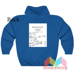 Costs to be a Nice Person Hoodie