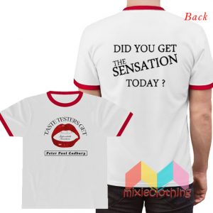 Taste Testers Get Peter Paul Cadbury Did You Get The Sensation T-shirt