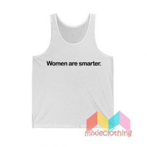 Women Are Smarter Harry Styles Tank Top