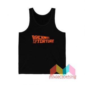 Back to The Torture Tank Top