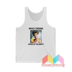 Who Drink Vintage Arnold Palmer Tank Top