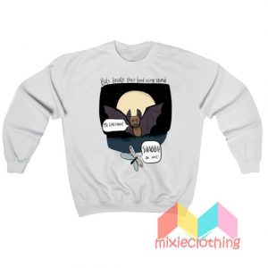 Bats Locate Their Food Using Sound Sweatshirt