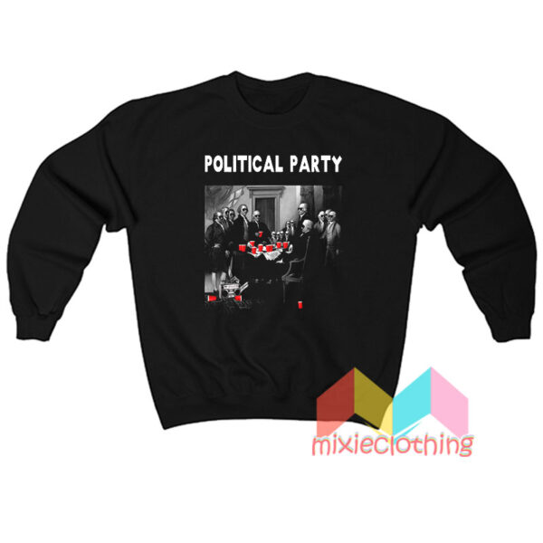 Political Party Beer Drinkers Sweatshit