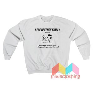 Self Defense Family Snoopy Sweatshirt