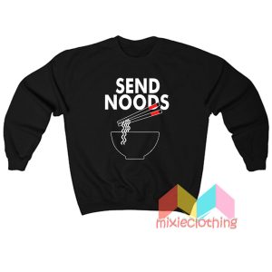 Send Noods Ramen2 Sweatshirt